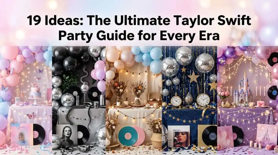 19 Ideas The Ultimate Taylor Swift Party Guide for Every Era