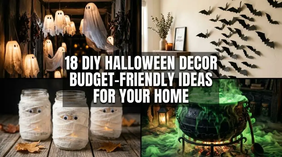 18 DIY Halloween Decor Budget Friendly s for Your Home - Spooky Hacks That Save Money