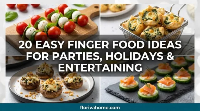 20 Finger Food Ideas (Easy Party Snacks Everyone Loves)