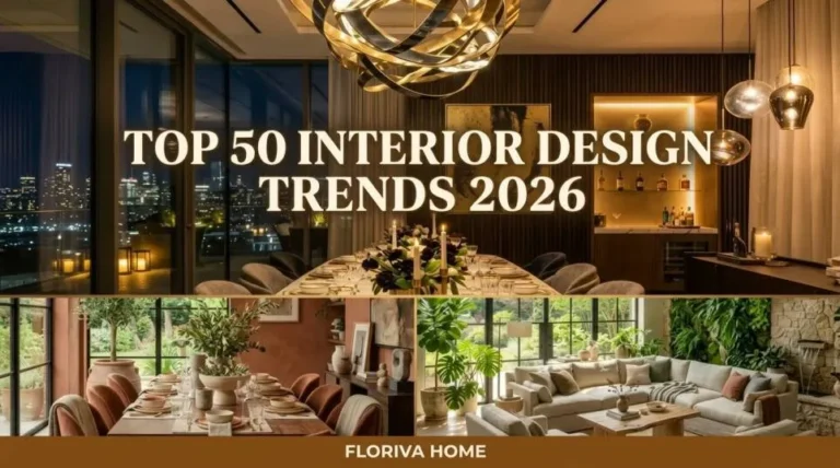 Top 50 Interior Design Trends 2026 Must-Have Looks You’ll Love All time