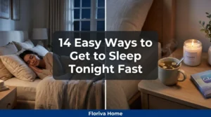 14 Easy Ways to Get to Sleep Tonight Fast