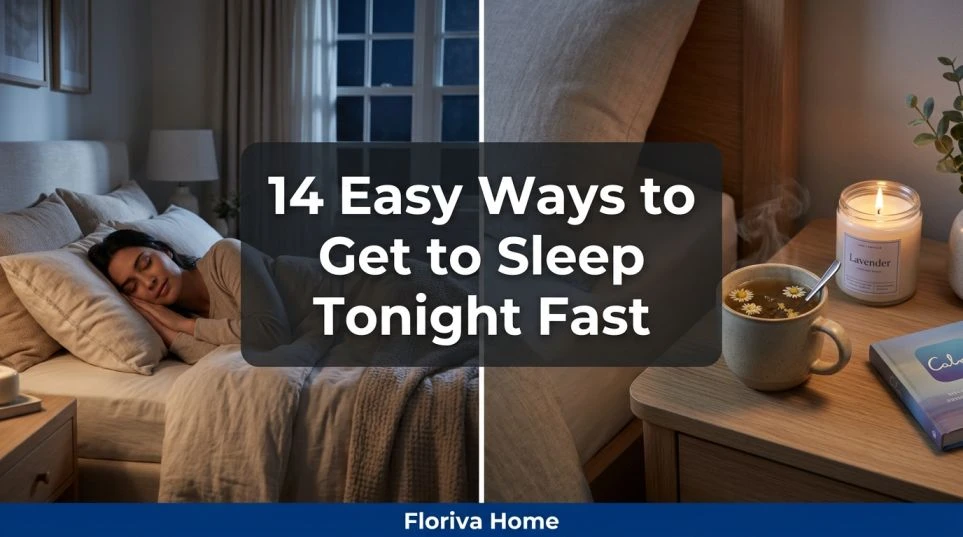 14 Easy Ways to Get to Sleep Tonight Fast