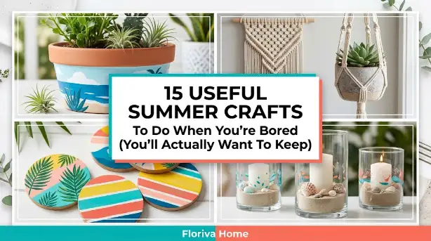 Useful Summer Crafts