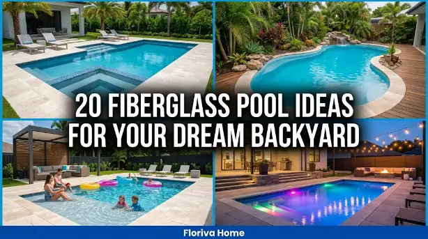 20 Fiberglass Pool Ideas For Your Dream Backyard