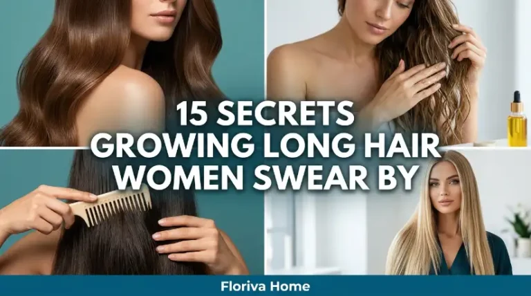 15 Secrets Growing Long Hair Women Swear By