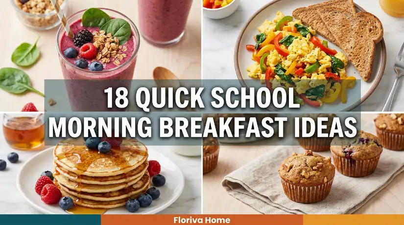 18 Quick School Morning Breakfast Ideas