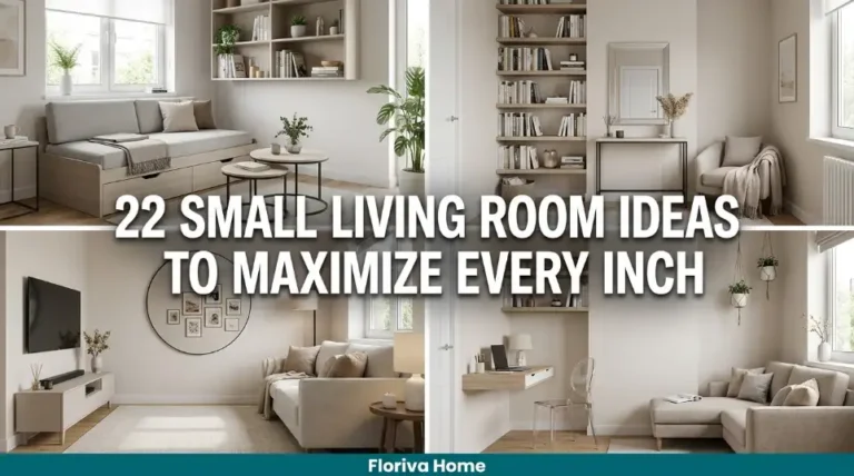 22 Small Living Room Ideas to Maximize Every Inch