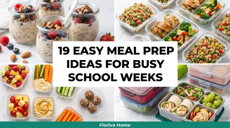 Easy Meal Prep Ideas for Busy School