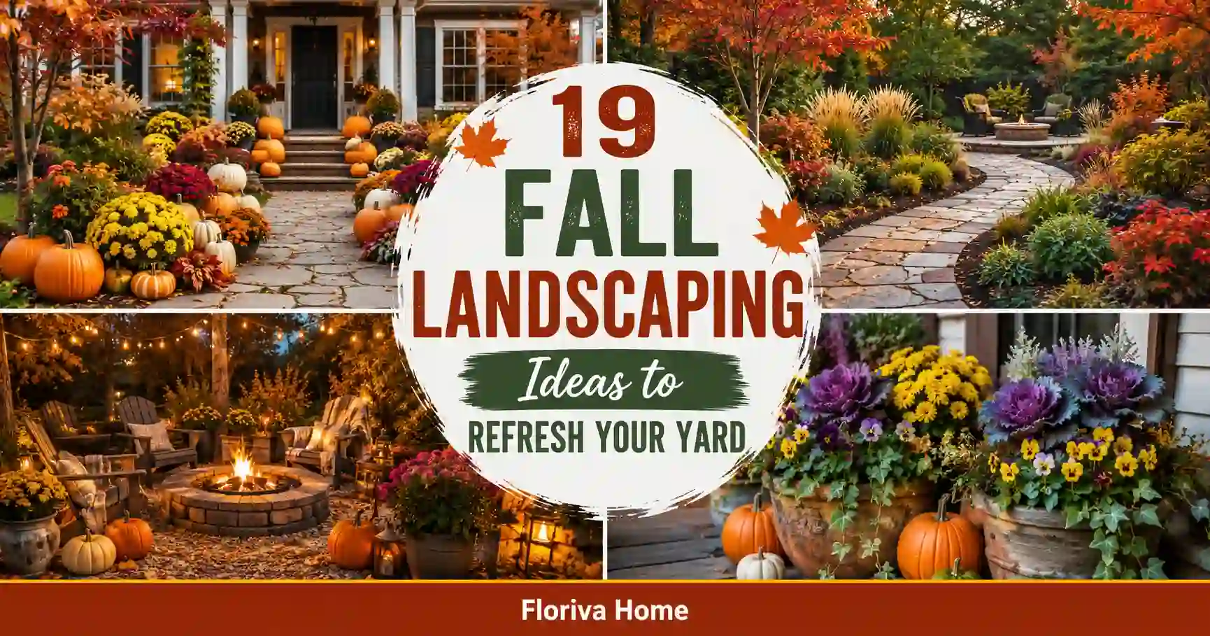 Fall Landscaping Ideas to Refresh Your Yard