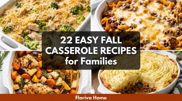 Easy Fall Casserole Recipes for Families